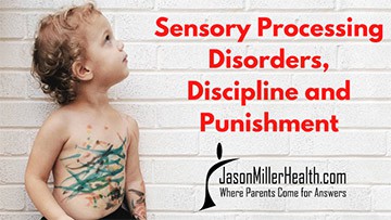 Sensory processing Disorder’s Discipline and Punishment Online Program